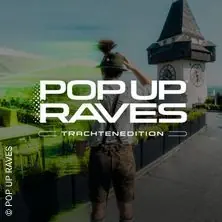 Pop Up Raves - Trachten Edition — Aiola Upstairs, Graz