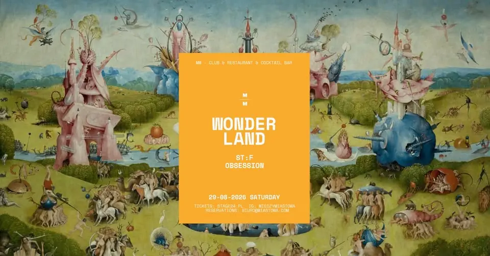 MM: WONDERLAND — Międzymiastowa, Kraków
