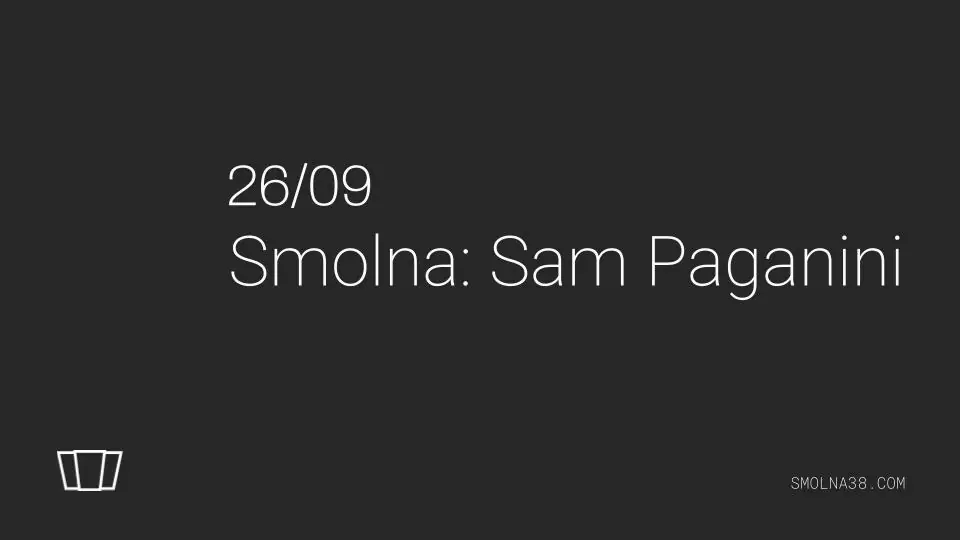 Smolna: Sam Paganini — Smolna, Warschau