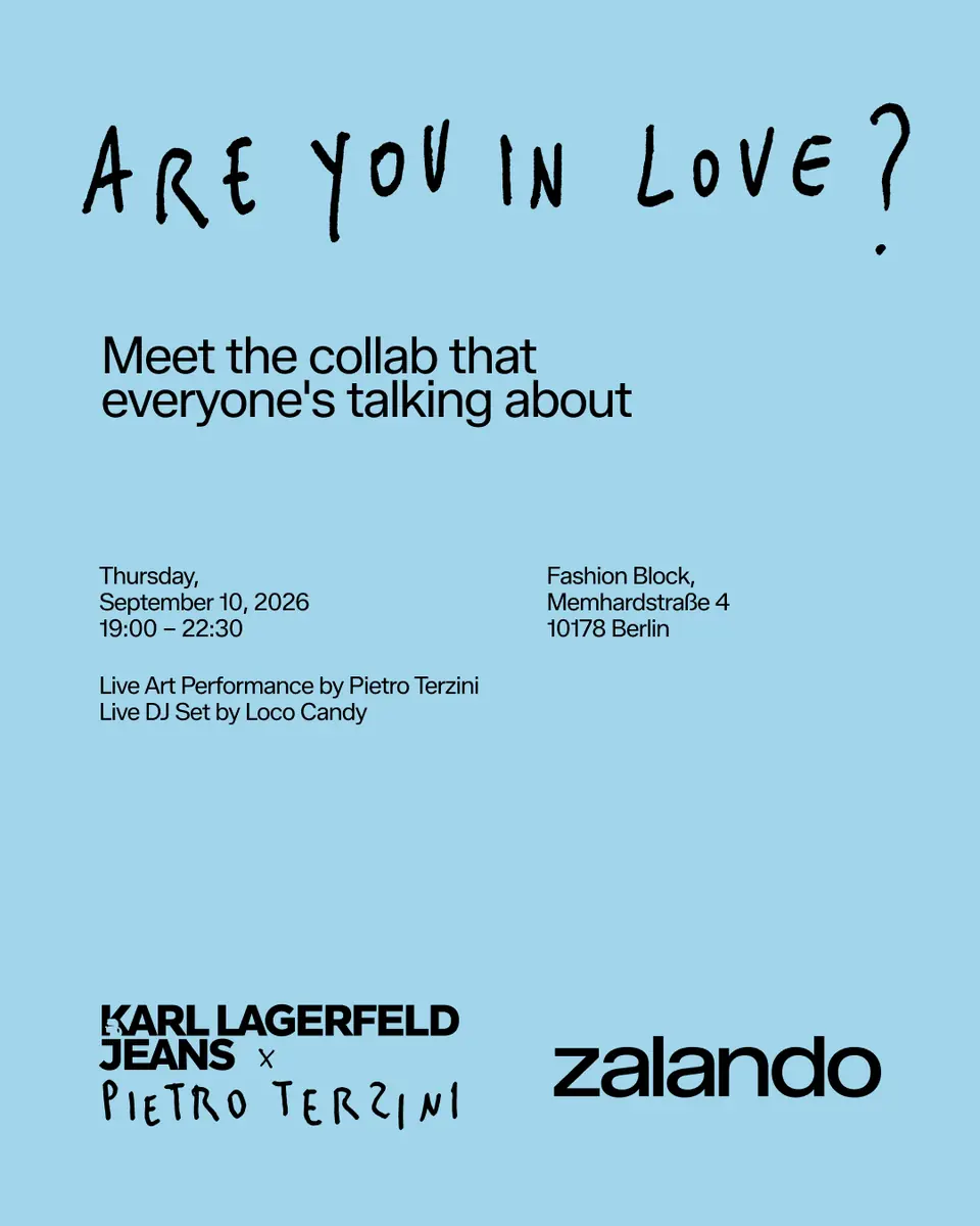 Karl Lagerfeld Jeans x Pietro Terzini: Are you in love? — Fashion Block, Berlin