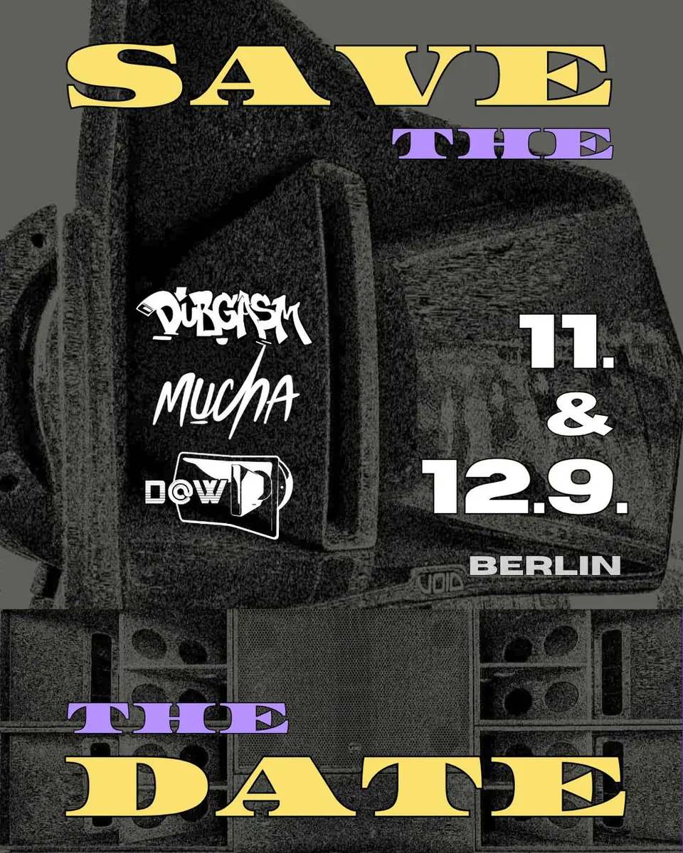 Dubgasm@Work: System Solidarity (Charytatywna zbiórka funduszy) — Mucha, Berlin