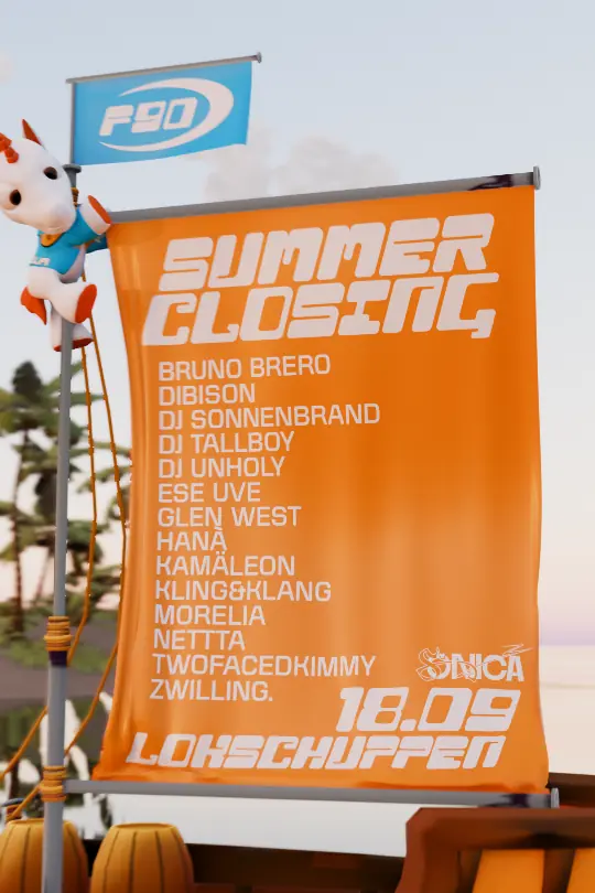 F90 SUMMER CLOSING with zwilling. / HANÀ / DJ Tallboy / Kamäleon / KLING&KLANG / Amøn & more — Lokschuppen Berlin, Berlin