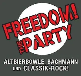 Freedom! The Party - Altbierbowle, Bachmann і класичний рок! — CD Kaserne, Celle