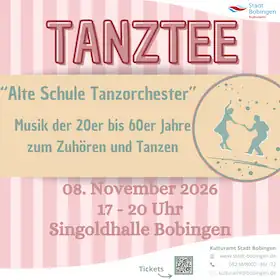 Tanztee mit dem "Alte Schule Tanzorchester" - Musik der 20er bis 60er Jahre zum Zuhören und Tanzen