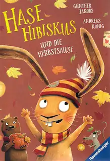 Vorlesen & mehr - Hase Hibiskus und die Herbstsause  - Für Kinder von 4 bis 6 Jahren
