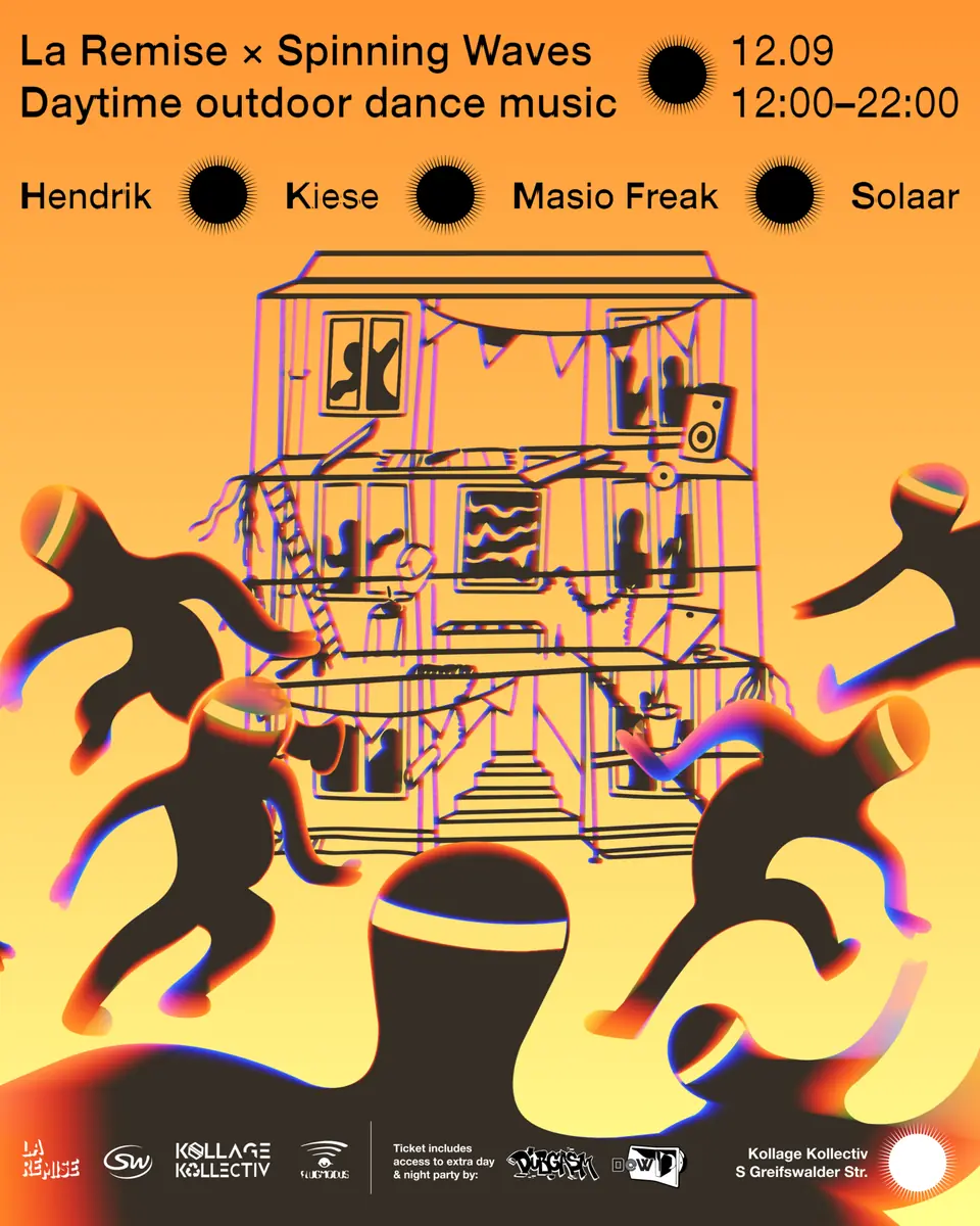 La Remise x Spinning Waves Daytime — Kollage Kollectiv, Berlin