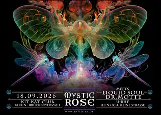 The Mystic Rose meets Liquid Soul & Dr. Motte