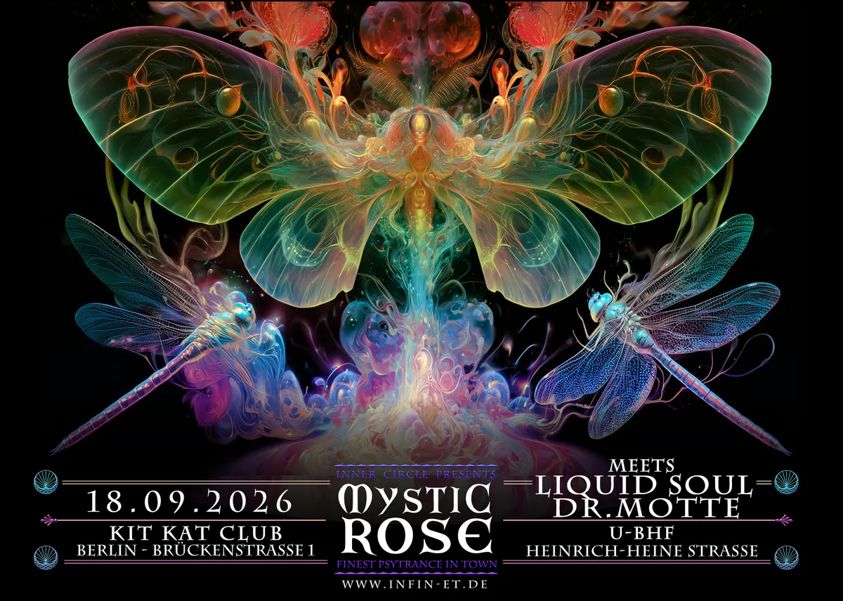The Mystic Rose meets Liquid Soul & Dr. Motte — KitKatClub, Berlín
