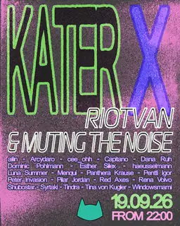 Kater x Riotvan & Muting The Noise