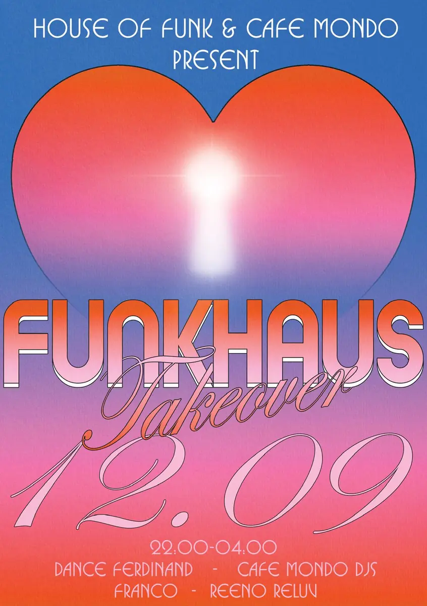 The House of Funk x Cafe Mondo: Funkhaus Takeover — Funkhaus, Vienna