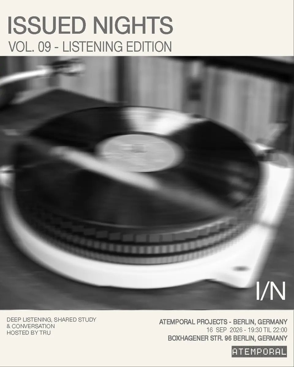 ISSUED NIGHTS VOL. 9 — Atemporal, Berlín
