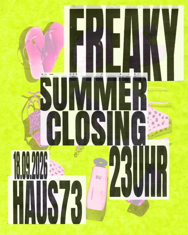 FREAKY SUMMER CLOSING — Haus73, Гамбург