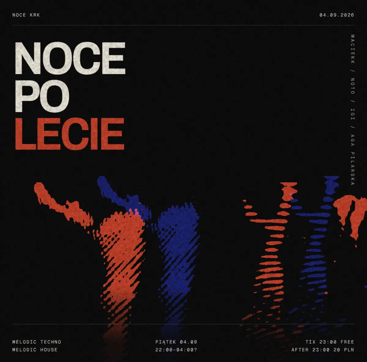 NOCE PO LECIE - MELODIC TECHNO & HOUSE — Noce KRK, Krakow