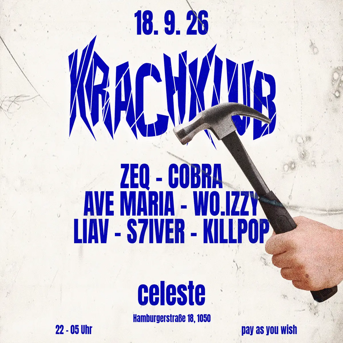 KRACHKLUB — Celeste, Vienna