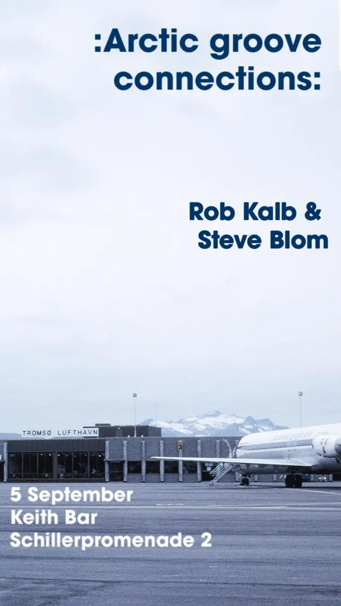 :Arctic groove connections: — Keith Bar, Berlin