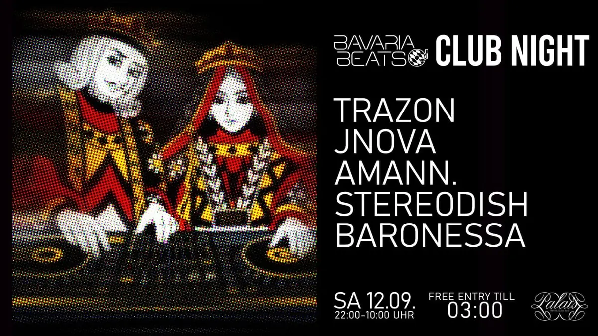BAVARIABEATS CLUB NIGHT — Palais, München