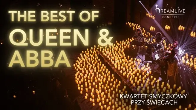 The Best of QUEEN & ABBA: Koncert przy świecach — Scena Gliwicka 120, Katowice