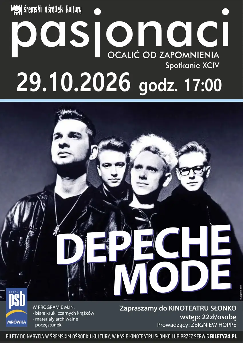 Pasjonaci - Depeche Mode — Kinoteatr Słonko - Śrem, Śrem