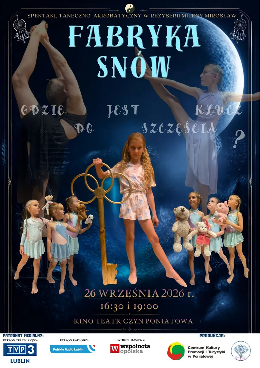 Фабрика снов — Kino Teatr Czyn - Poniatowa, Poniatowa