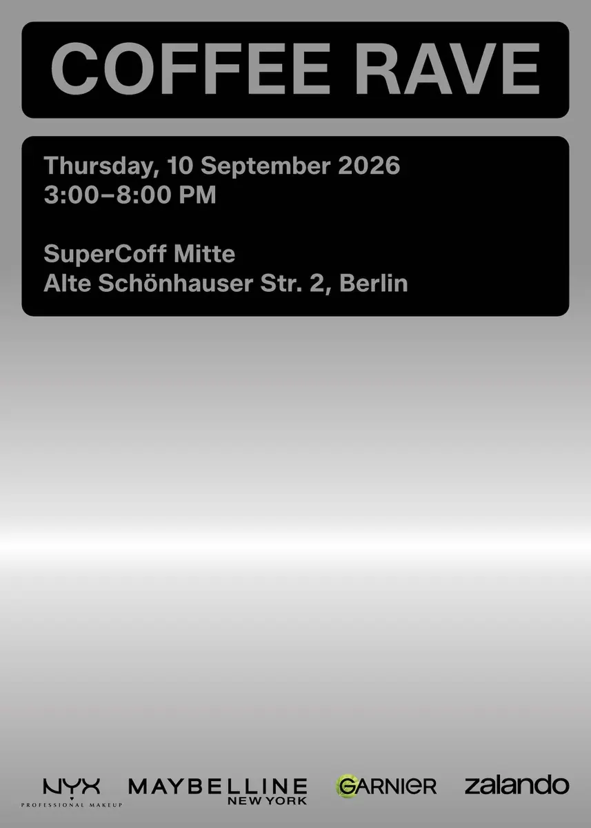 Coffee Rave z NYX Professional Makeup, Maybelline New York, Garnier & Zalando — Supercoff, Berlin