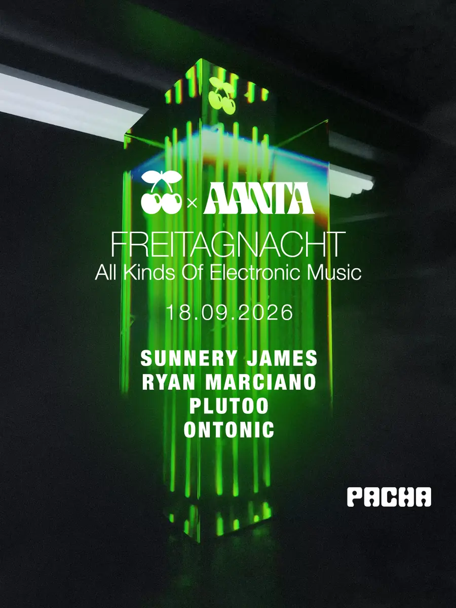 FreitagNacht x AANTA with Sunnery James & Ryan Marciano — Pacha, Mnichov