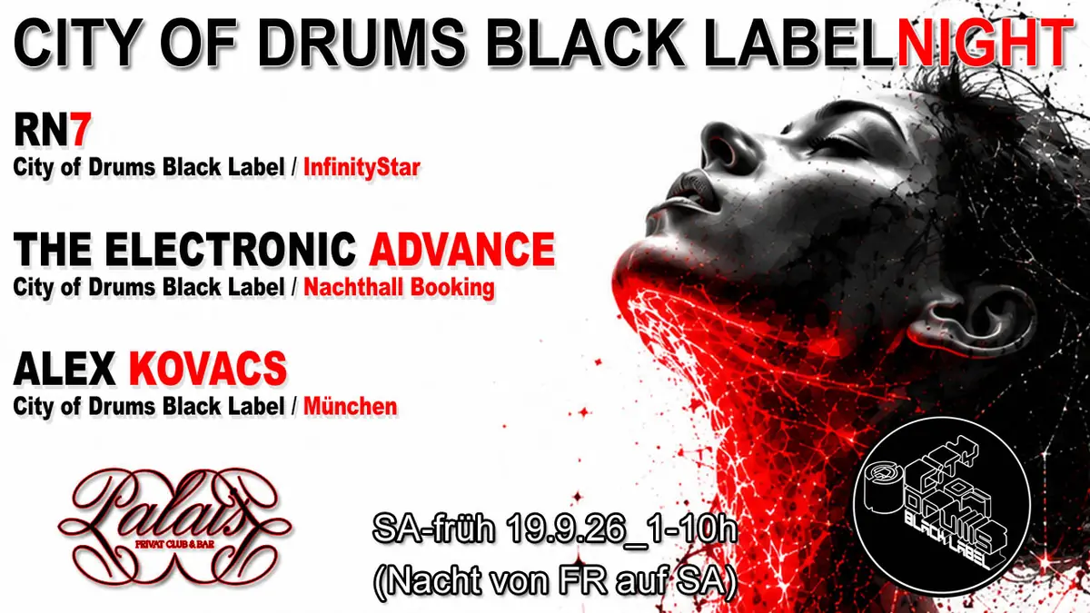 CITY OF DRUMS BLACK LABEL NIGHT — Palais, München