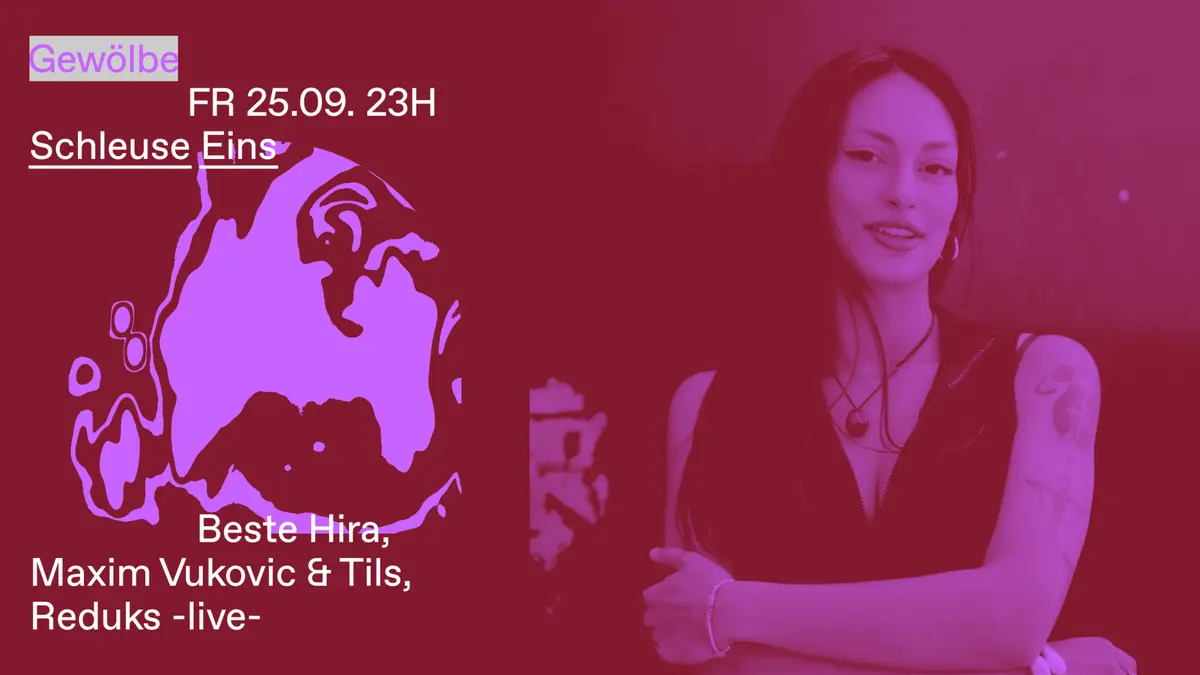 Schleuse Eins with Beste Hira, Maxim Vukovic & Tils, Reduks -live- — Gewölbe, Кёльн