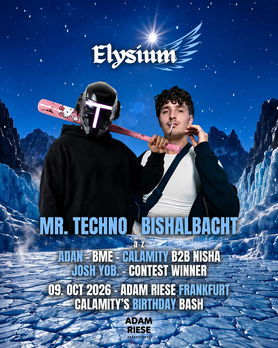 Elysium x Adam Riese Frankfurt with MR TECHNO & BISHALBACHT — Adam Riese, Frankfurt