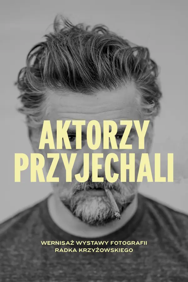 HERCI PŘIJELI - výstava fotografií Radosława Krzyżowského — Muzeum Starého divadla MICET v Krakově, Krakov