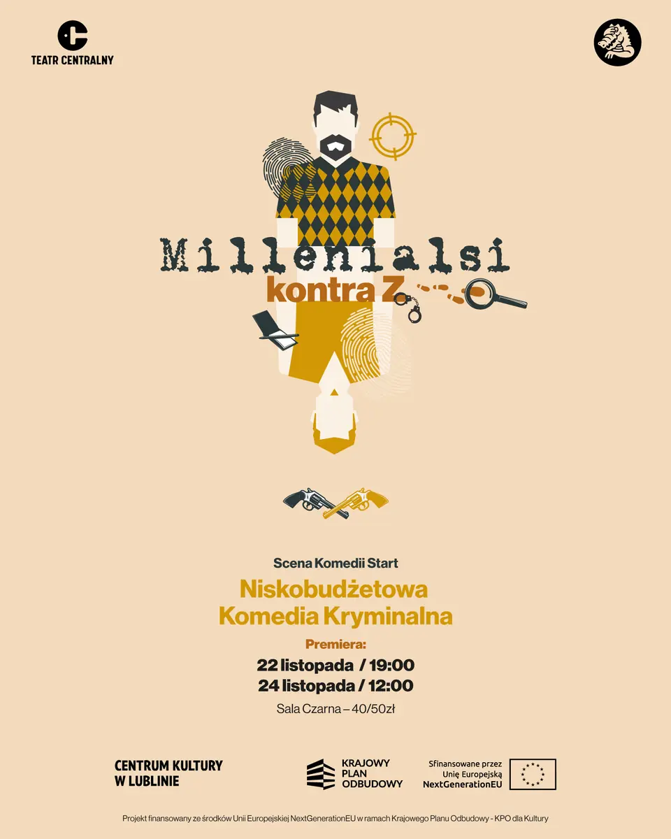 Низкобюджетная криминальная комедия — Centrum Kultury w Lublinie, Люблин
