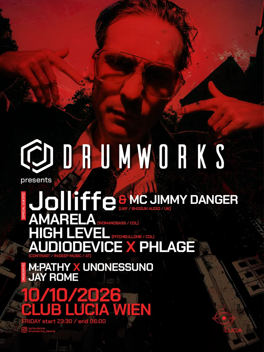 Drumworks presents Jolliffe (Shogun Audio / UKF - UK) — Club Lucia, Vienna