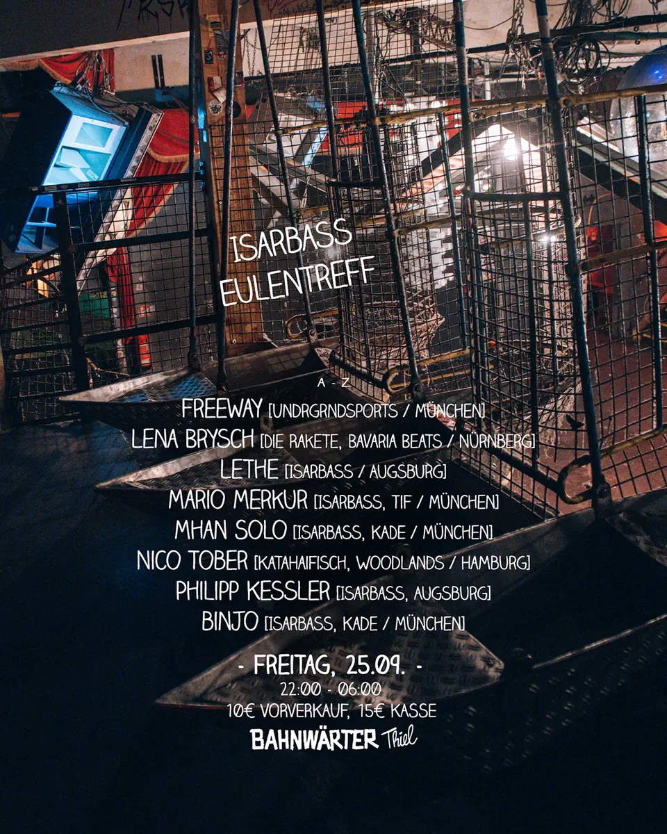 Isarbass Eulentreff — Bahnwärter Thiel, Мюнхен