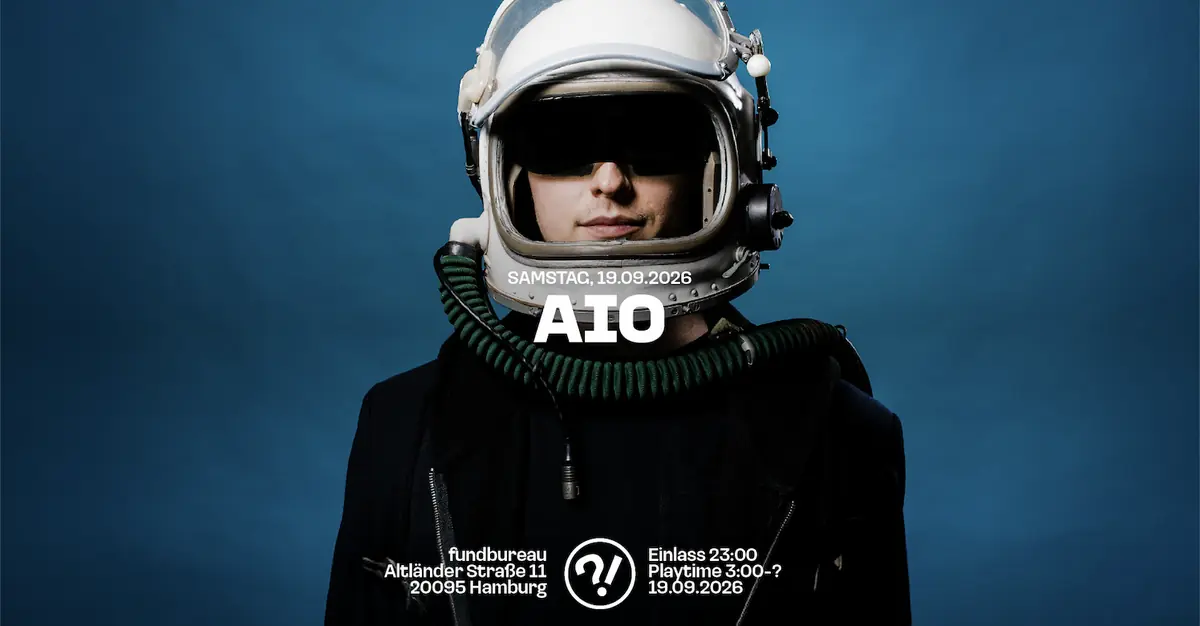 Aio // ANNERGY // Invaria // DEMO — Fundbureau, Hamburg