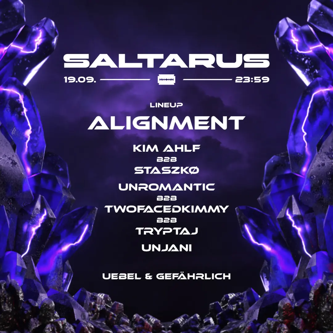 SALTARUS with Alignment & KIM AHLF — Uebel & Gefährlich, Hamburg