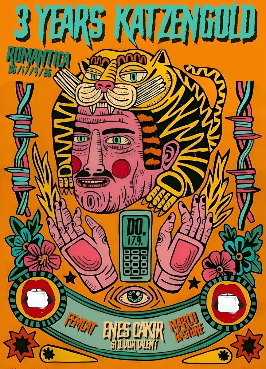 3 JAHRE KATZENGOLD pres. ENES CAKIR (STIL VOR TALENT), Femcat & Marco Bastone — Romantica, Stuttgart