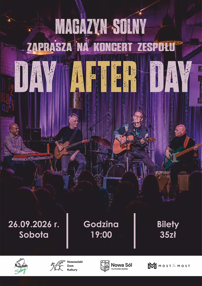 Day After Day — Magazyn Solny, Nowa Sól