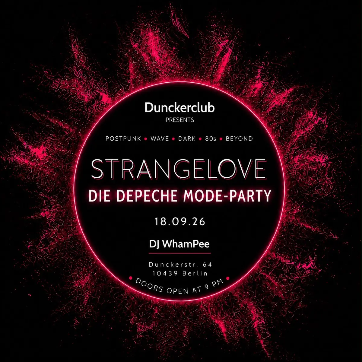 'STRANGELOVE' Die Depeche Mode Party — Dunckerclub, Berlin