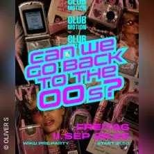 Wiku Pre Party "Back to the 00´s" — Club Motion, Graz
