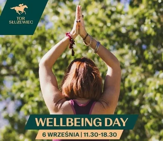 Wellbeing Day - Кінні скачки на іподромі Служевець — Tor Wyścigów Konnych Służewiec, Варшава