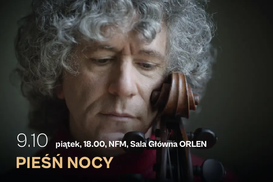 Song of the Night — Narodowe Forum Muzyki, Wrocław