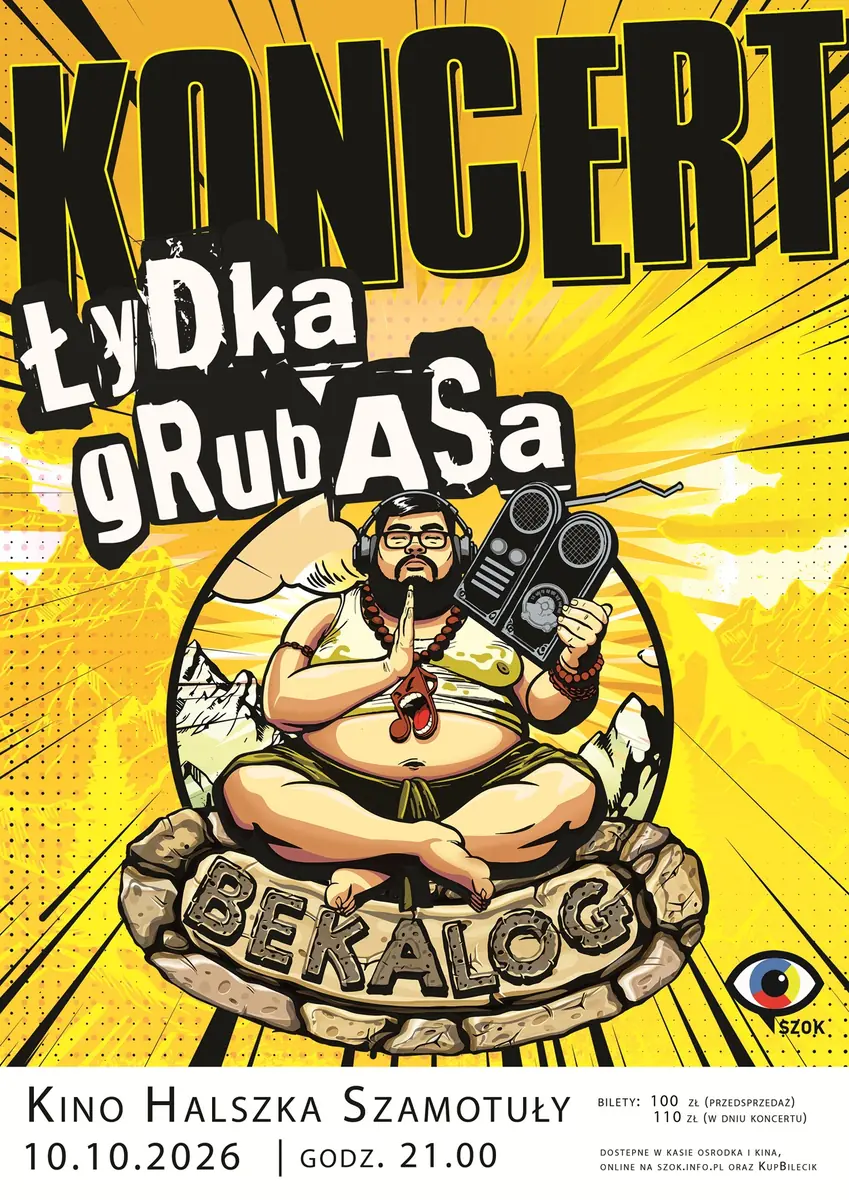 ŁYDKA GRUBASA — Kino Halszka - Szamotuły, Szamotuły