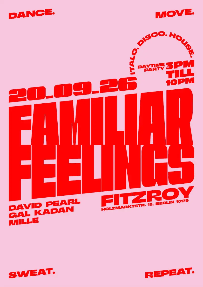 Familiar Feelings · Daytime Party — Fitzroy, Berlín