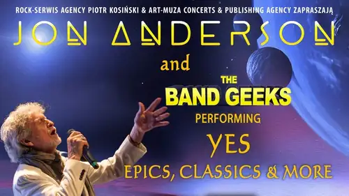 Jon Anderson & The Band Geeks spielen YES - Epics, Classics & More