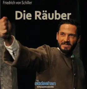 The Robbers - A Work by Friedrich von Schiller