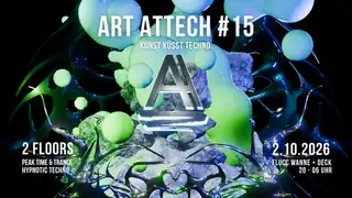Art Attech - Special Edition #15 - Kunst küsst Techno