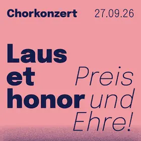 Choir Concert - "Laus et honor - Praise and Honor" | Annual Concert of the St. Bonifatius Choir — Kirche St. Bonifatius, Wiesbaden
