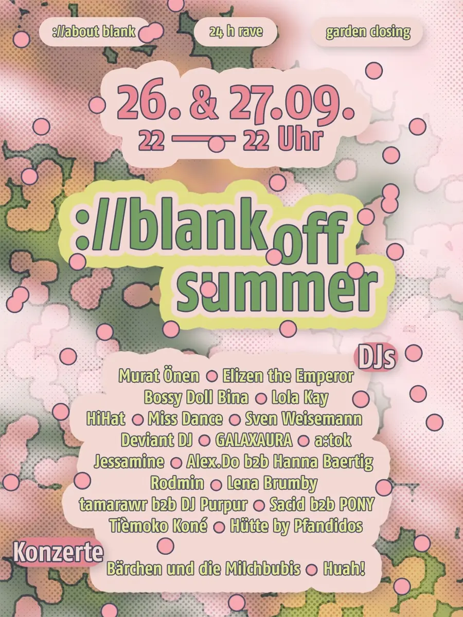 ://blank off summer - garden closing 2026 — ://about blank, Berlin