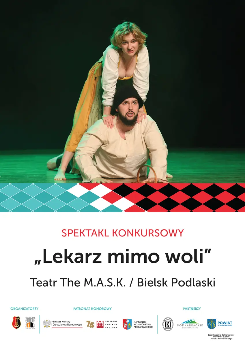 "Лекарь поневоле" - ОТНОШЕНИЯ XI — Miejski Dom Kultury w Stalowej Woli, Stalowa Wola