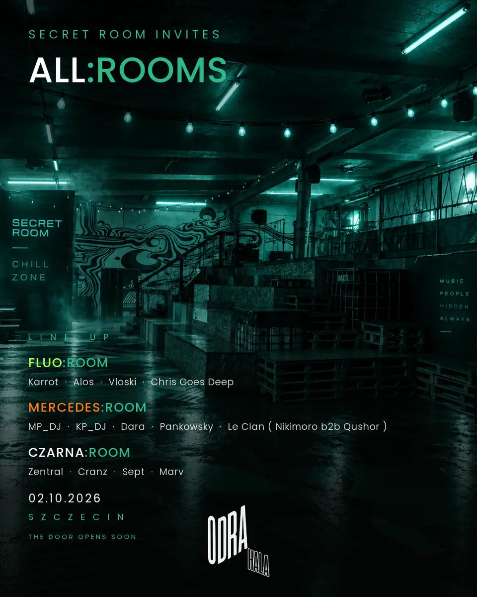 SECRET ROOM invites — Hala Odra, Szczecin