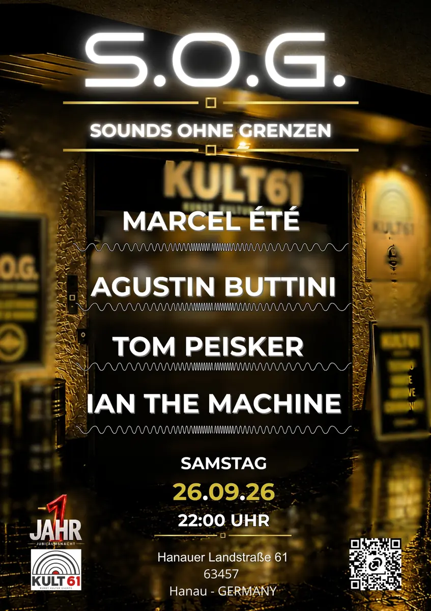SOG Sounds ohne Grenzen 3. Edition — Kult61, Frankfurt nad Menem